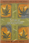 Štirje dogovori : tolteške modrosti / Miguel Ruiz