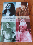 Sto slovenskih opernih zvezd