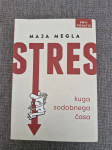 Stres, avtor Maja Megla