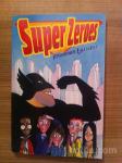 SUPER ZEROES (Rhiannon Lassiter)