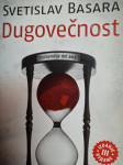 SVETISLAV BASARA DUGOVEČNOST
