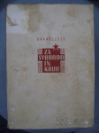 ZA SVOBODO IN KRUH