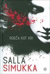 Rdeča kot kri Prva knjiga trilogije Sneguljčica Salla Simukka