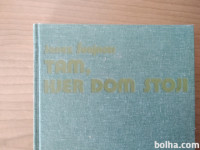 TAM, KJER DOM STOJI