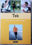 TEK VITKI IN ZDRAVI S PRAVILNIM TRENINGOM, UČILA