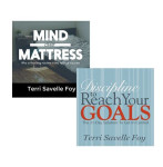 Terri Savelle Foy - Mind over mattress in Descipline to reach your...
