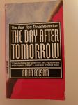 The day after tomorrow - Allan Folsom