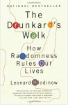 The Drunkards Walk: How Randomness Rules Our Lives