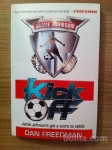 THE KICK OFF (Dan Freedman)