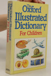 The Oxford Illustrated Dictionary for Children       John Weston