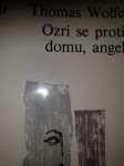 THOMAS WOLFE - OZRI SE PROTI DOMU,ANGEL 1