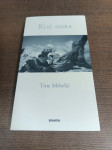 TINE MIHELIČ KLIC GORA