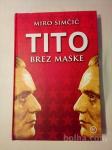 Tito brez maske (Miro Simčič)