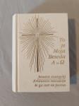 To je Moja Beseda Alfa in Omega : Jezusov evangelij