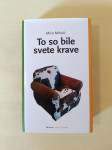 TO SO BILE SVETE KRAVE (Mićo Mrkaić)