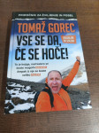 TOMAŽ GOREC VSE SE DA, ČE SE HOČE! PODPISANA