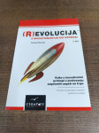 TOMAŽ KORELC (R)EVOLUCIJA Z INOVATIVNOSTJO DO USPEGA!