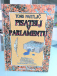 Tone Partljič – Pisatelj v parlamentu - 1998. Poštnina vključena.