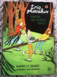 TRIO GOLAZNIKUS 8 - NAPAD NA TAJNO BAZO ANDREJ E. SKUBIC
