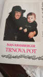 Trnova pot Ivan Kramberger