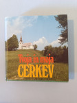 TVOJA IN MOJA CERKEV (Drago Klemenčič)