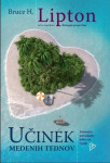 Učinek medenih tednov Znanost o ustvarjanju nebes na zemlji Bruce H. L