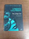 UMBERTO GALIMBERTI MITI NAŠEGA ČASA