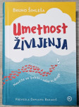 UMETNOST ŽIVLJENJA Brumo Šimleša