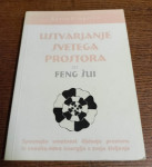 USTVARJANJE SVETEGA PROSTORA IN FENG ŠUI, KAREN KINGSTON
