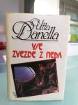 Utta Danella – Vse zvezde z neba - 1988. Poštnina vključena.