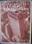 V senci nebotičnikov