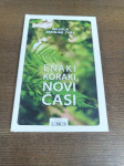 VALERIJA ŠKRINJAR TVRZ ENAKI KORAKI, NOVI ČASI