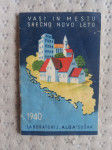 Vasi in mestu,srečno 1940  /19/