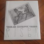 Vasilje Ćetković Vasko: Risba