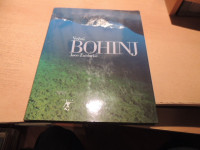 VEČNI BOHINJ Ž KOZINC ZALOŽBA VEDUTA 2006