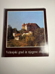 VELENJSKI GRAD IN NJEGOVE ZBIRKE