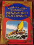 Velika knjiga čudežev Nenavadno potovanje
