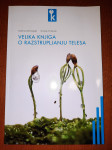 VELIKA KNJIGA O RAZSTRUPLJANJU TELESA