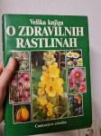 Velika knjiga o zdravilnih rastlinah