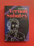 Vernon Subutex, prva knjiga - Virginie Despentes