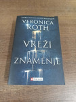 VERONICA ROTH VREŽI ZNAMENJE