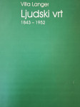 VILLA LANGER LJUDSKI VRT 1843 - 1952