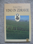 Vino in zdravje, Dražigost Pokorn