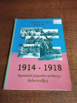 VITOMIR FEODOR JELENC1914-1918 SPOMINI JUGOSLOVANSKEGA DOBROVOLJCA