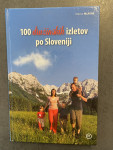 Vlasta Mlakar - 100 družinskih izletov po Sloveniji