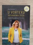 U VORTEXU OSTVARENIH ŽELJA   in VJERUJEM U ČUDA