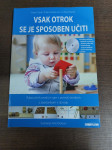 VSAK OTROK SE JE SPOSOBEN UČITI