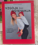 Vzgoja brez oštevanja | Nicola Schmidt