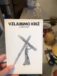 Vzljubimo križ
