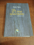 WALTER MOERS 13 IN POL ŽIVLJENJ KAPITANA SINJEDLAKCA
